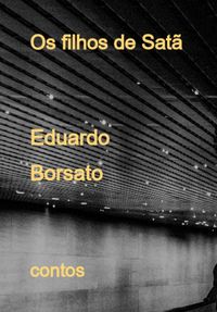 Produktbild: Os Filhos De Sat&atilde;