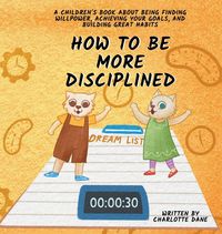 Produktbild: How to be More Disciplined