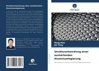Produktbild: Strukturentwicklung einer aush&auml;rtenden Aluminiumlegierung