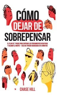 Produktbild: C&oacute;mo dejar de sobrepensar