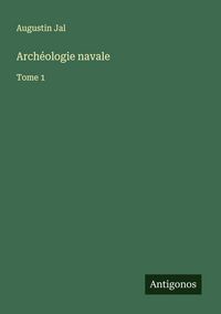 Produktbild: Arch&eacute;ologie navale