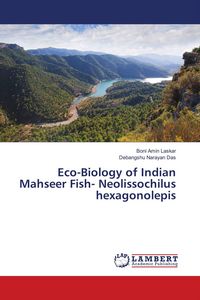 Produktbild: Eco-Biology of Indian Mahseer Fish- Neolissochilus hexagonolepis