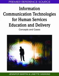 Produktbild: Information Communication Technologies for Human Services Education and Delivery: Concepts and Cases