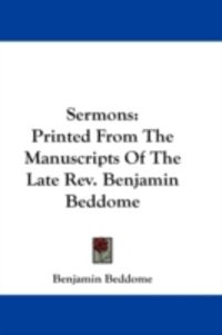 Produktbild: Sermons: Printed from the Manuscripts of the Late REV. Benjamin Beddome