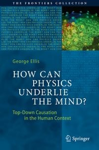 Produktbild: How Can Physics Underlie the Mind?