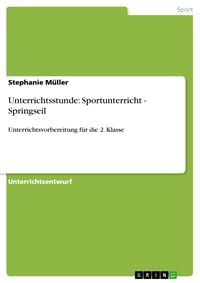 Produktbild: Unterrichtsstunde: Sportunterricht - Springseil