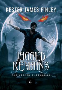 Produktbild: Jagged Remains (The Keeper Chronicles, Book 4)