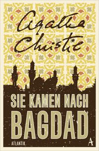 Bild vom Artikel Sie kamen nach Bagdad vom Autor Agatha Christie