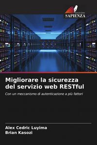 Produktbild: Migliorare la sicurezza del servizio web RESTful