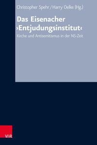 Bild vom Artikel Das Eisenacher ‚Entjudungsinstitut‘ vom Autor Christopher Spehr
