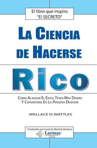 Produktbild: La Ciencia De Hacerse Rico