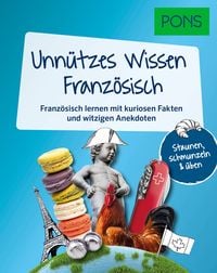 Produktbild: PONS Unn&uuml;tzes Wissen Franz&ouml;sisch