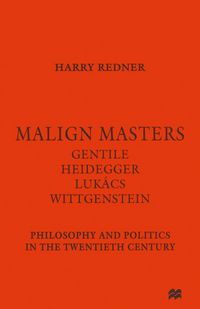 Produktbild: Malign Masters Gentile Heidegger Luk&aacute;cs Wittgenstein