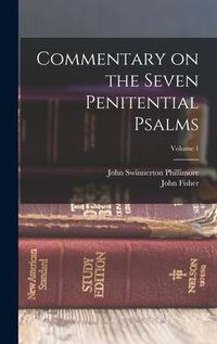 Produktbild: Commentary on the Seven Penitential Psalms; Volume 1