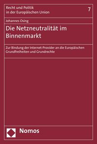 Produktbild: Die Netzneutralit&auml;t im Binnenmarkt