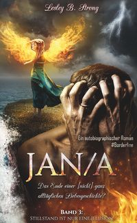 Produktbild: JANA - Das Ende einer [nicht] ganz allt&auml;glichen Liebesgeschichte?