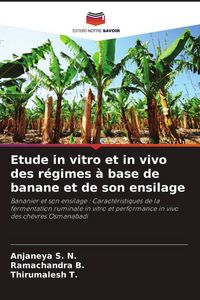 Produktbild: Etude in vitro et in vivo des r&eacute;gimes &agrave; base de banane et de son ensilage