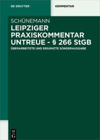 Produktbild: Leipziger Praxiskommentar Untreue - &sect; 266 StGB