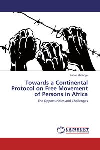 Produktbild: Towards a Continental Protocol on Free Movement of Persons in Africa
