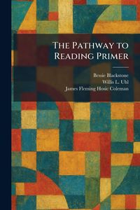 Produktbild: The Pathway to Reading Primer