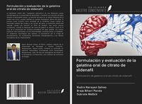 Produktbild: Formulaci&oacute;n y evaluaci&oacute;n de la gelatina oral de citrato de sildenafil