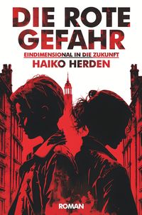 Produktbild: Die Rote Gefahr