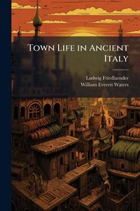 Produktbild: Town Life in Ancient Italy