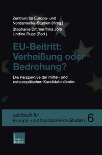 Produktbild: EU-Beitritt: Verhei&szlig;ung oder Bedrohung?