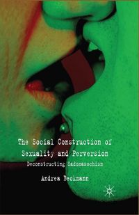 Produktbild: The Social Construction of Sexuality and Perversion