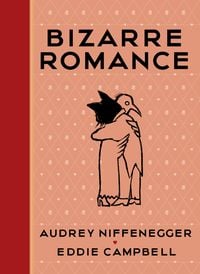 Bild vom Artikel Bizarre Romance vom Autor Audrey Niffenegger