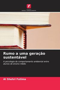 Produktbild: Rumo a uma gera&ccedil;&atilde;o sustent&aacute;vel