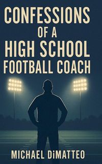 Produktbild: Confessions of a High School Football Coach