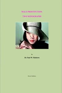 Produktbild: Male Prostitution: Two Monographs