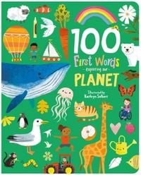 Produktbild: 100 First Words Exploring Our Planet (Cased)