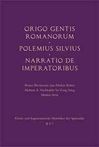 Produktbild: Origo gentis Romanorum &ndash; Polemius Silvius &ndash; Narratio de imperatoribus
