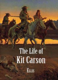 Produktbild: The Life of Kit Carson