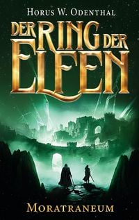 Produktbild: Der Ring der Elfen - Moratraneum