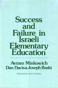 Produktbild: Minkowich, A: Success and Failure in Israeli Elementary Educ