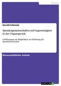 Produktbild: Spendergemeinschaften auf Gegenseitigkeit in der Organspende