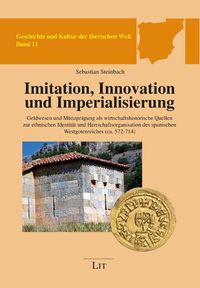 Produktbild: Steinbach, S: Imitation, Innovation und Imperialisierung