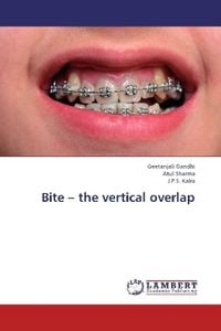 Produktbild: Gandhi, G: Bite - the vertical overlap