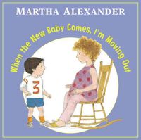Produktbild: When the New Baby Comes, I'm Moving Out