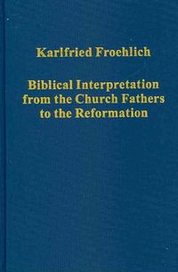 Produktbild: Froehlich, K: Biblical Interpretation from the Church Father