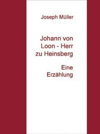 Produktbild: Johann von Loon - Herr zu Heinsberg