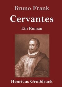 Bild vom Artikel Cervantes (Großdruck) vom Autor Bruno Frank