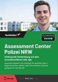 Produktbild: Assessment Center Polizei NRW: Umfassende Vorbereitung auf dein Auswahlverfahren inkl. App