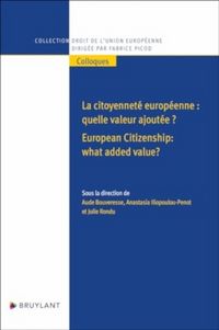 Produktbild: La citoyennet&eacute; europ&eacute;enne, quelle valeur ajout&eacute;e ?