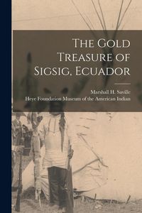 Produktbild: The Gold Treasure of Sigsig, Ecuador