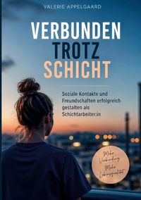Produktbild: Verbunden trotz Schicht
