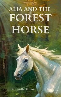Produktbild: Alia and the Forest Horse
